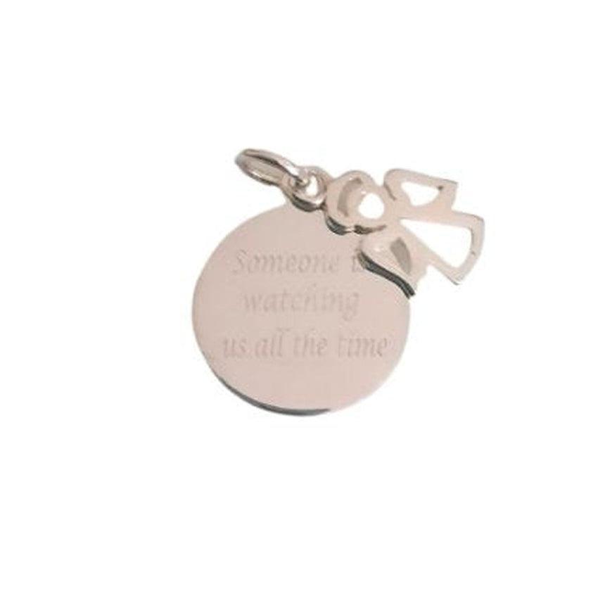 Inscribed Someone Is Watching Us All The Time Angel Charm Pendant