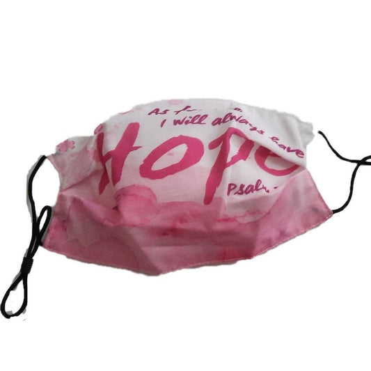 I will Always Have Hope Pink And White Face Mask
